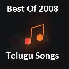 2008 Telugu Movie Songs