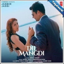 Dil Mangdi song poster