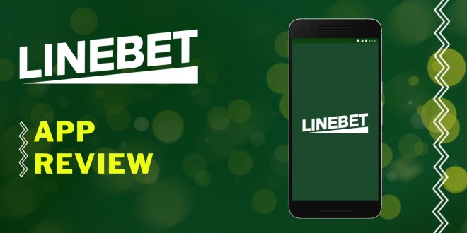 Some words about Linebet App
