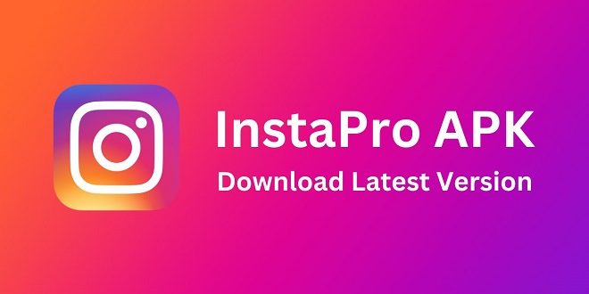What is InstaPro Apk